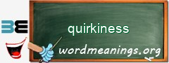 WordMeaning blackboard for quirkiness